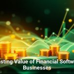 The Lasting Value of Financial Software for Businesses