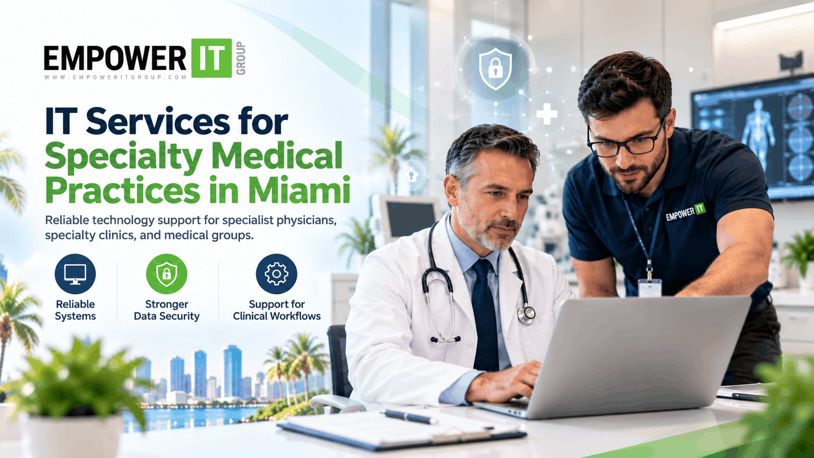 Healthcare IT for Miami Practices