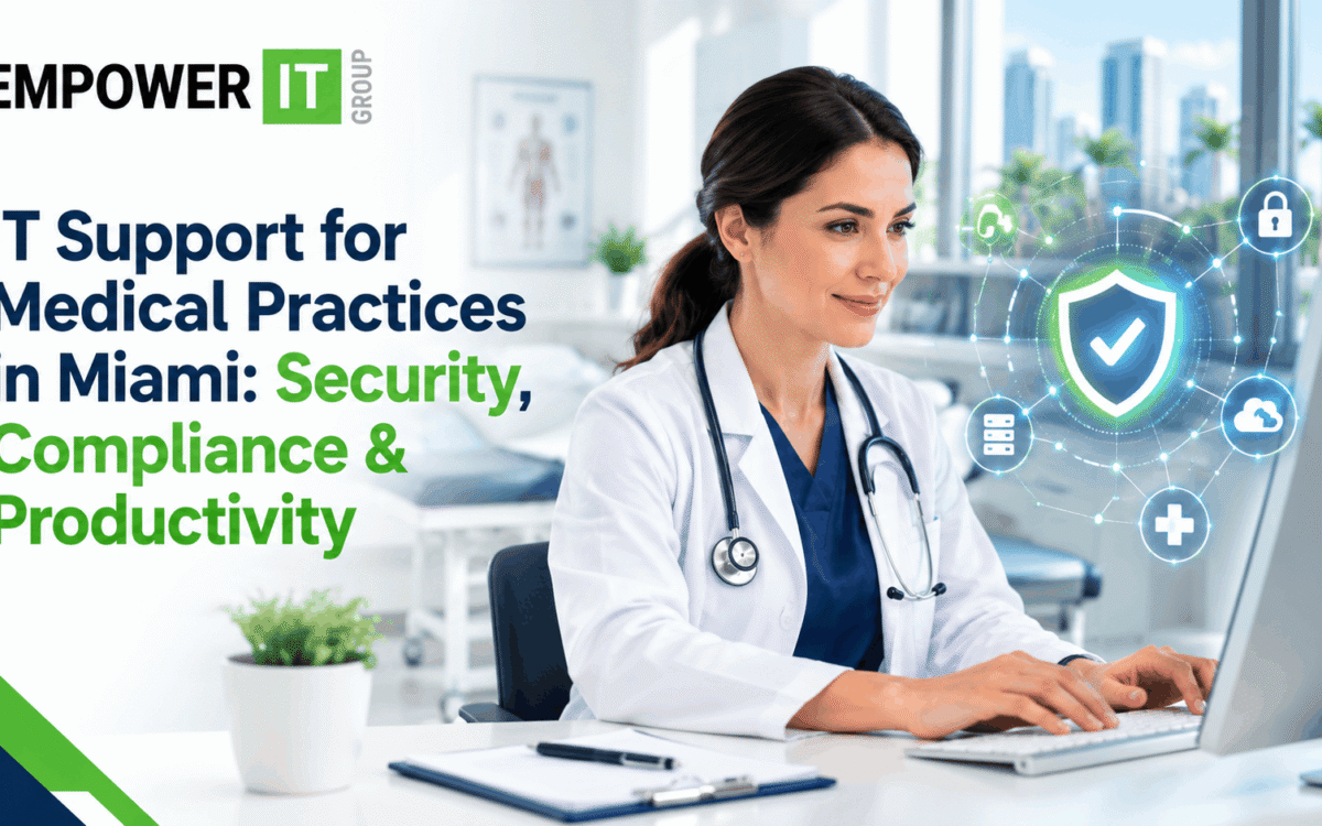 IT Support for Medical Practices in Miami