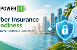 How to Prepare Your Miami Healthcare Business for a Cyber Insurance Application